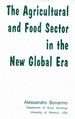The Agricultural and Food Sector in the New Global Era
