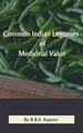 Common Indian Legumes Of Medicinal Value