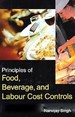 Principles of Food, Beverage and Labour Cost Controls