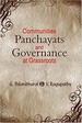 Communities Panchayats and Governance at Grassroots