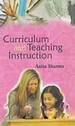 Curriculum And Teaching Instruction