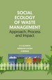 Social Ecology of Waste Management: Approach, Process and Impact