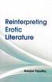 Reinterpreting Erotic Literature