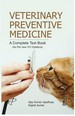 Veterinary Preventive Medicine : A Complete Text Book