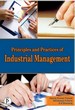 Principles And Practices Of Industrial Management