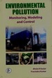 Environmental Pollution (Monitoring, Modeling And Control)
