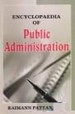 Encyclopaedia Of Public Administration Volume-4, Dynamics Of Development Administration