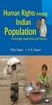 Human Rights Among Indian Populations Knowledge, Awareness And Practice