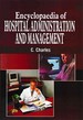 Encyclopaedia Of Hospital Administration And Management Volume-10 (Hospital And Health Insurance Plans)
