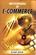 Encyclopaedia of E-Commerce Volume-1