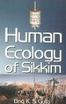 Human Ecology of Sikkim: A Case Study of Upper Rangit Basin