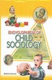 Encyclopaedia Of Child Sociology Volume-1 (Basics Of Child Development)
