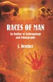 The Races of Man: An outline of anthropology and ethnography