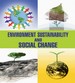Environmental Sustainability and Social Change