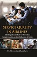 Service Quality in Airlines : The Significant Role of Frontline Employees in Airline Industry of India