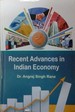 Recent Advances In Indian Economy