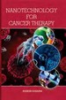 Nanotechnology For Cancer Therapy