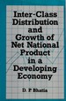 Inter-Class Distribution And Growth Of Net National Product In A Developing Economy (A Case Study Of India During The Sixties)
